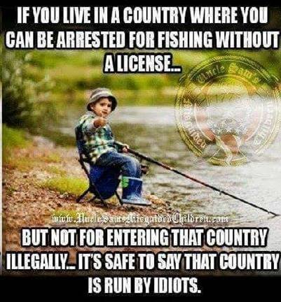 need a fishing license but can enter the country illegally