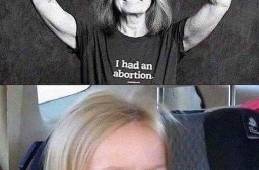 gloria steinem I had an abortion tshirt