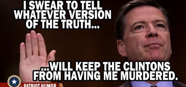 james comey I swear to tell whatever truth will keep the clintons from having me murdered