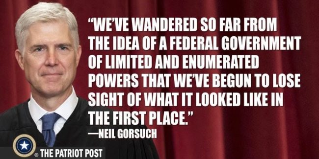 neil gorsuch quote federal government of limited power