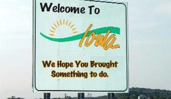 funny sign welcome to iowa