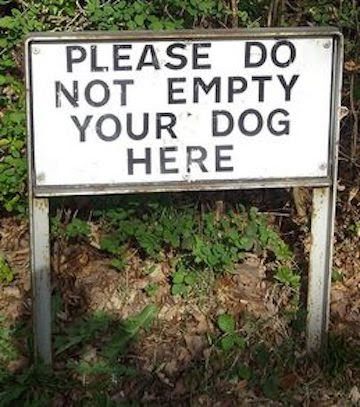 funny sign please do not empty your dog here