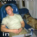 one moment in heaven dog soldier