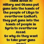 hillary and obama put guns in the hands of the people of libya