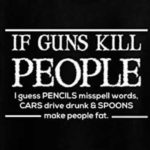 if guns kill people funny gun rights t-shirt 2nd amendment